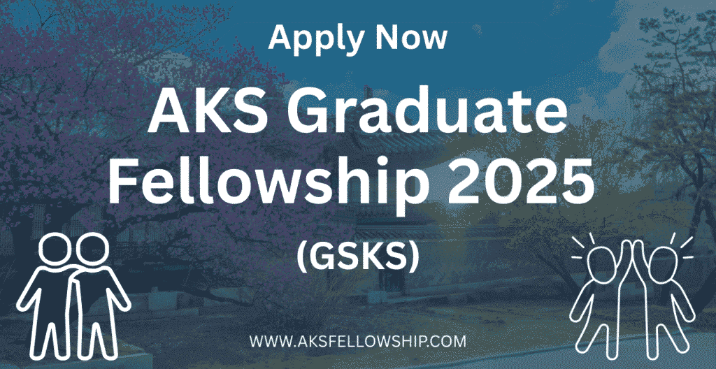 AKS Graduate Fellowship 2025