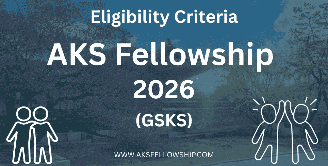 Eligibility Criteria for AKS Fellowship