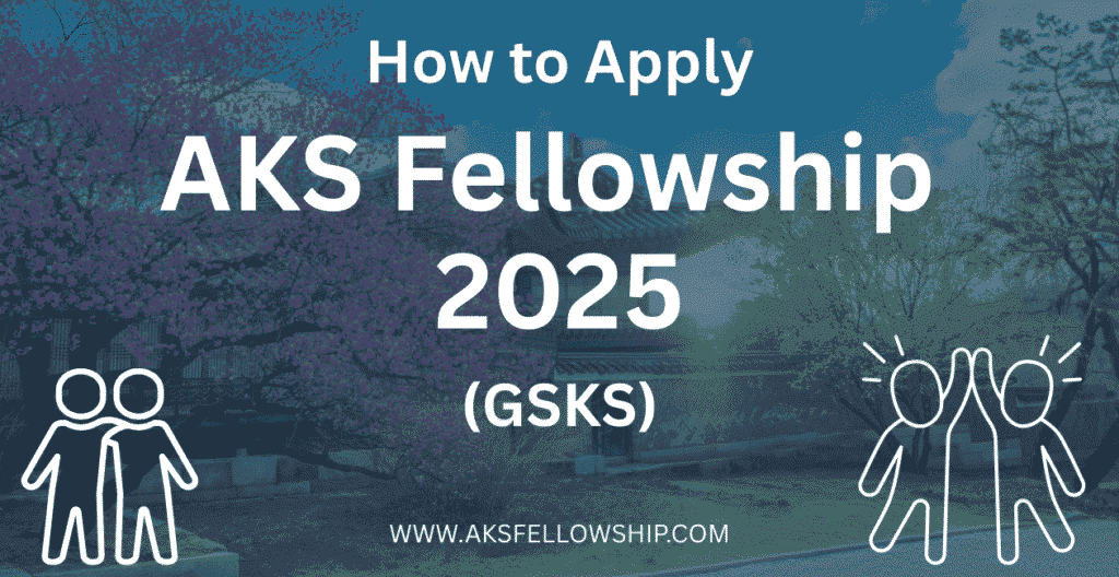 How to Apply AKS Fellowship