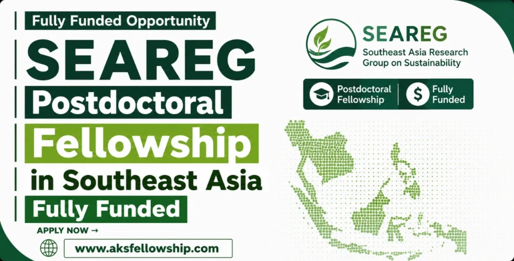 SEAREG Postdoctoral Fellowship in Southeast Asia | Fully Funded