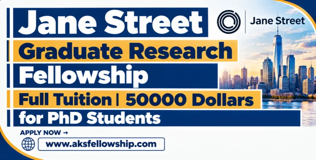 Jane Street Graduate Research Fellowship