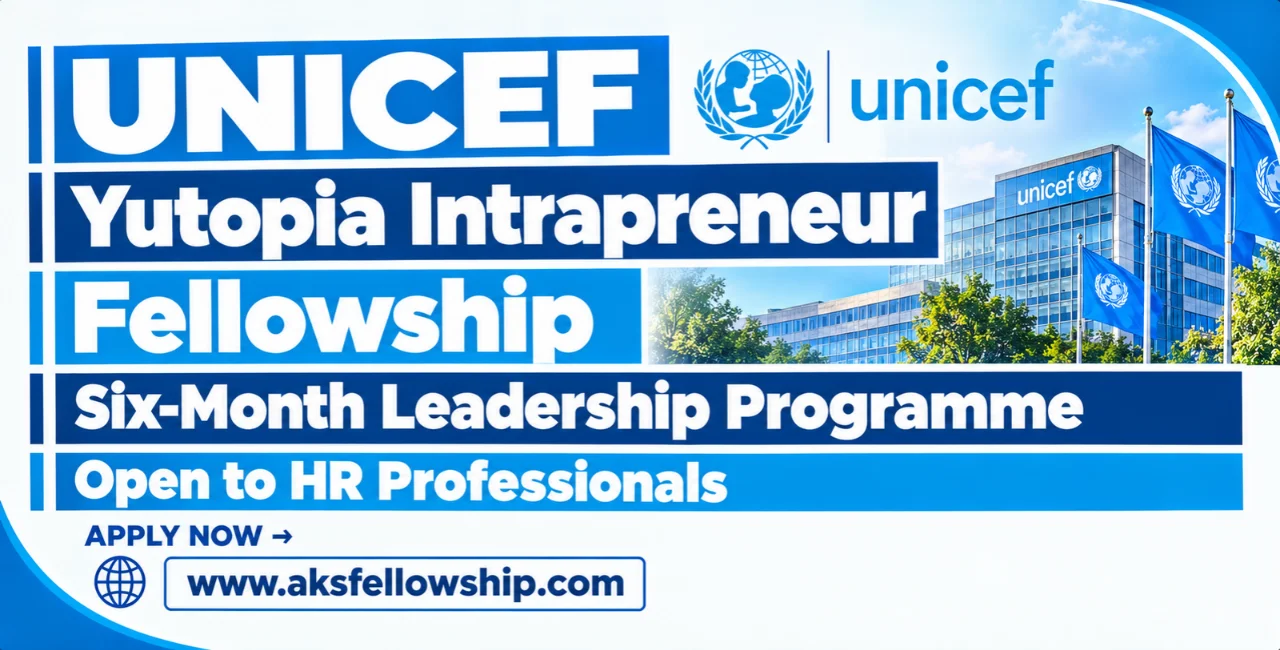 UNICEF Yutopia Intrapreneur Fellowship
